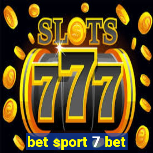 bet sport 7 bet